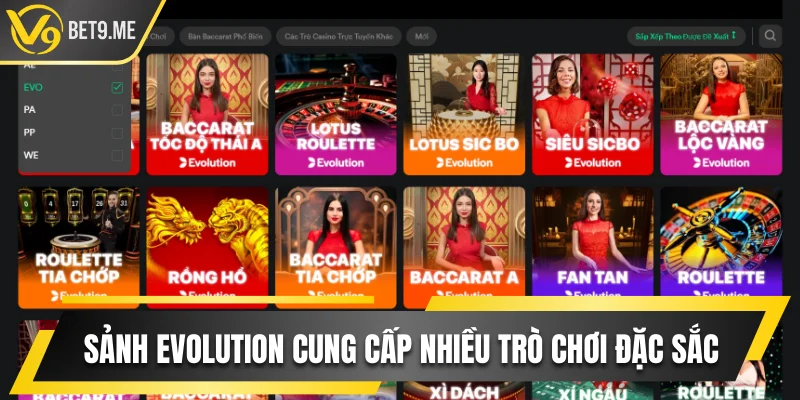 Sảnh Evolution cung cấp nhiều trò chơi đặc sắc